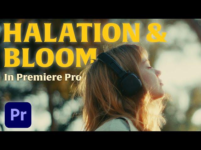 How to add film halation in Premiere Pro - VINTAGE film look - EASY!