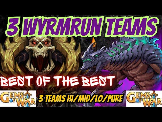 3 BEST Gems of War Wyrmrun teams 2023 | 3 Teams Hi/MID/LOW for the WYRMRUN Faction Assault Event