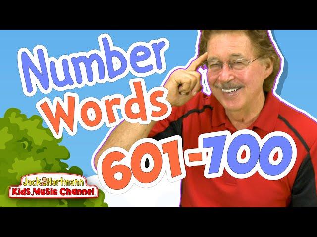 Number Words | 601-700 | Jack Hartmann