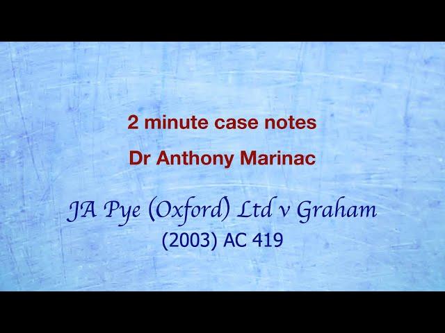 JA Pye Oxford v Graham (Adverse Possession)