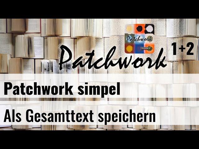 Patchwork Simpel 3 - Gesamtes Werk als Textdatei ausgeben