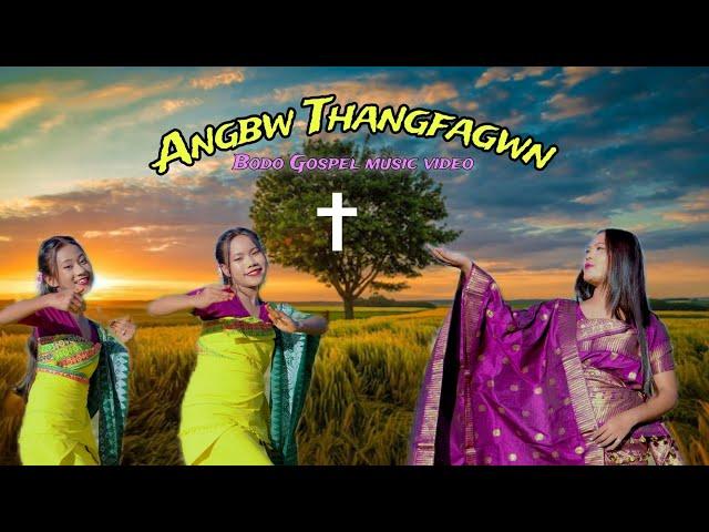 Angbw Thangfagwn || New Official Bodo Gospel music video 2023 || Millitia Dimple Boro|| Orai thangnw