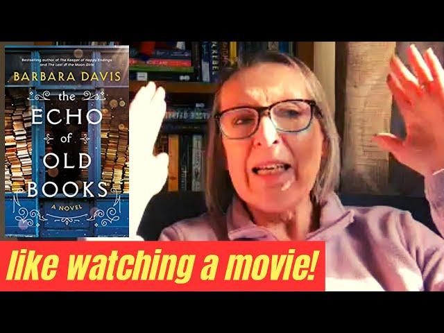 The Echo of Old Books by Barbara Davis - feels like an old-fashioned love story