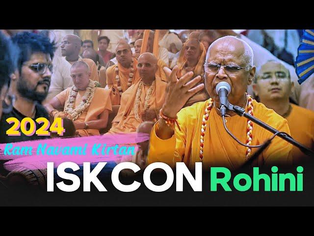 Ram Navami Kirtan|| ISKCON Rohini Temple || HH Lokanath Swami Maharaj || 17-04-2024