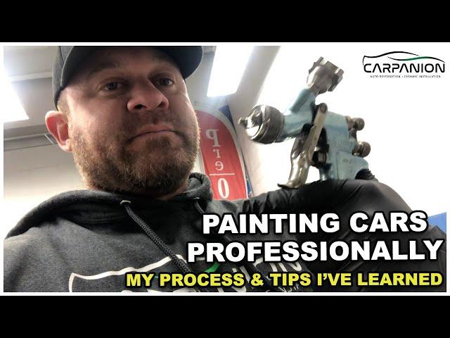 How I Do Professional Paintjobs On Cars - Tips I've Learned