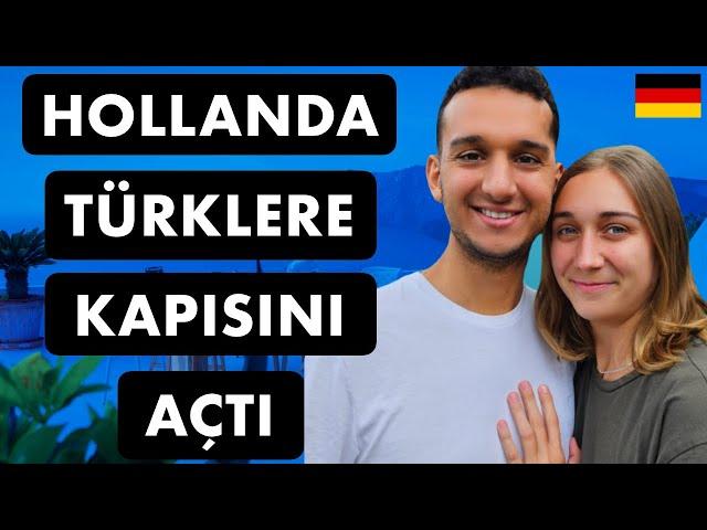 HOLLANDA’DAN TÜRKLERE MÜJDE!