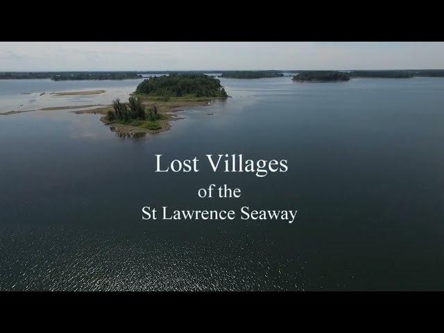 Wales - Lost Villages of the St Lawrence Seaway