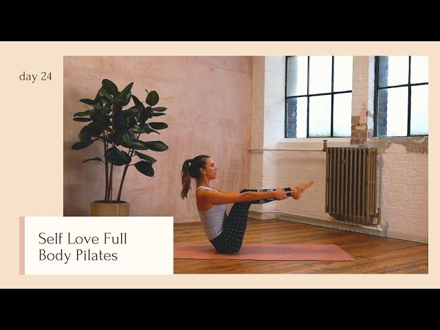 Self Love Full Body Pilates | DAY 24 | 24 Days of Pilates With Lottie Murphy