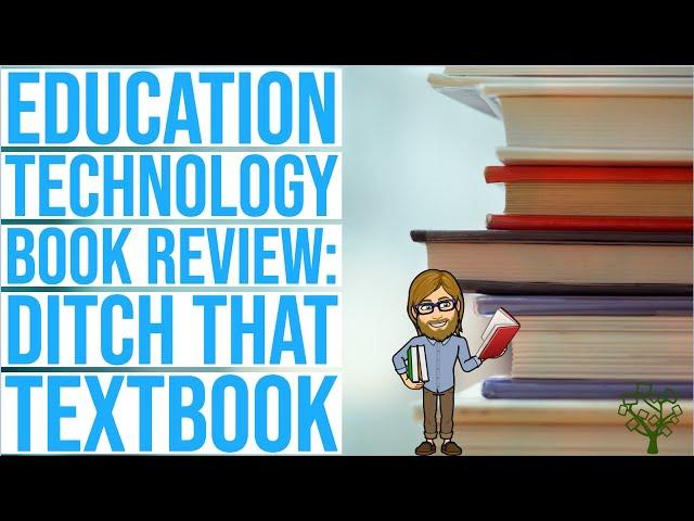 Ditch That Textbook | Education Technology Book Reviews