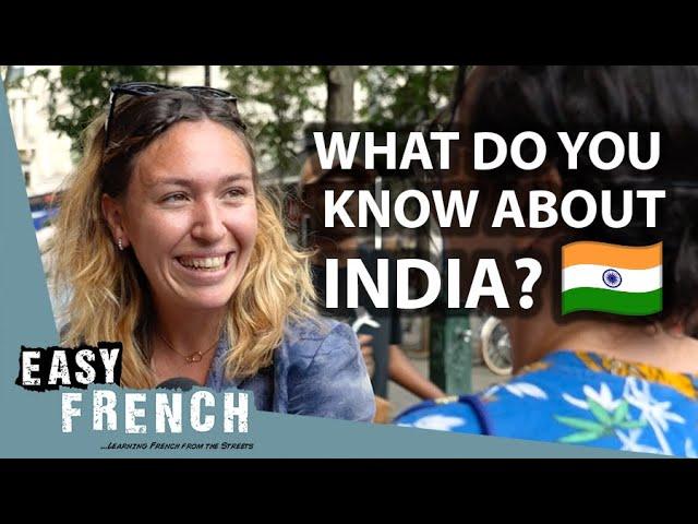 How Much Do French People Know About India? | Easy French 188