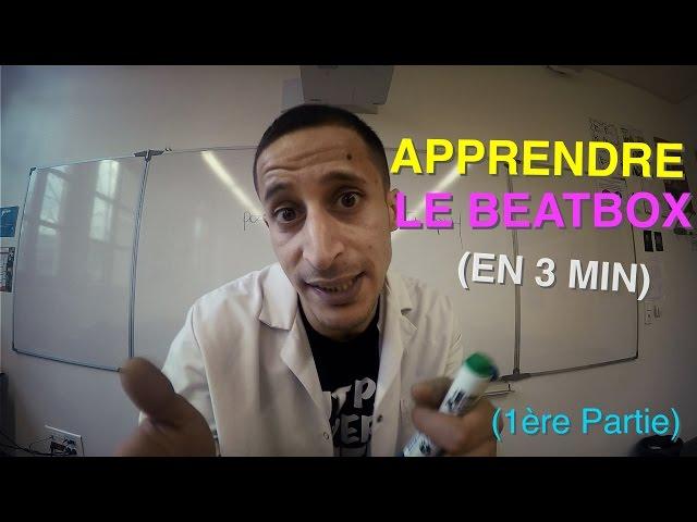 (TUTO) APPRENDRE LE BEATBOX EN 3 MIN (1ère PARTIE)