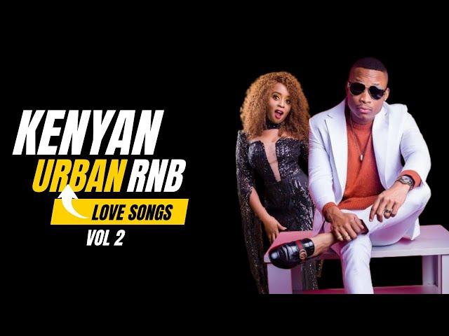 Best of Kenyan Rnb Love Songs ft Dj Freon Otile Brown Nameless Nadia Mukami Jovial Avril