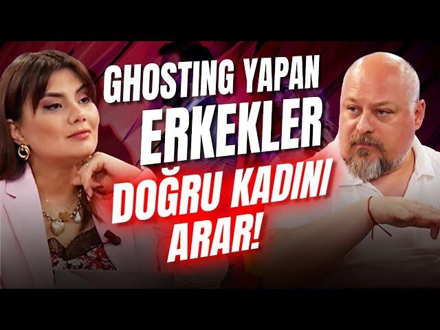 Günümüz İlişkileri Neden Toksik? Ghosting Yapan Erkekler Doğru Kadını Arar!  | Tuna Tüner