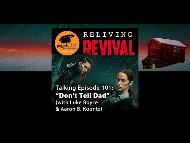 Reliving 'Revival' 101 with Aaron B. Koontz & Luke Boyce