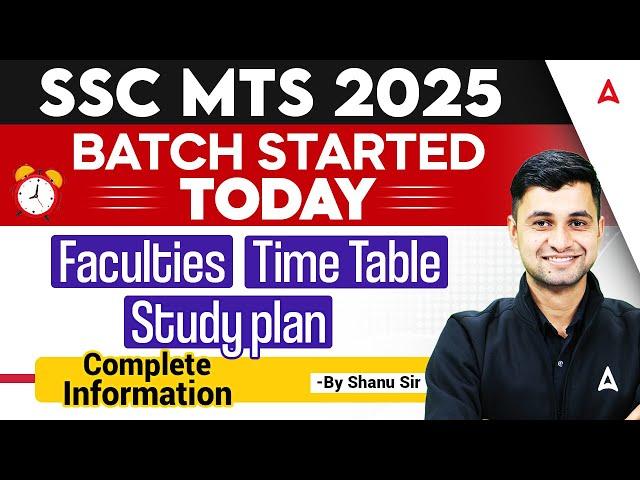 SSC MTS 2025 | SSC MTS BATCH STARTED TODAY | Faculties Time Table Study plan | Complete Information