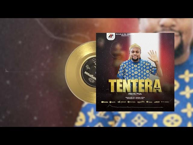 Mista Poa - TENTERA Remix (Official Lyric Audio)