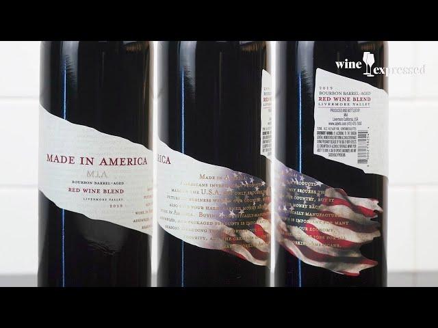 Made in America M.I.A. 2019 Red Wine, Blend Bourbon-Barrel-Aged Livermore Valley | Wine Expressed