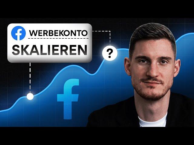 Neues Facebook Werbekonto richtig skalieren | Taylan Sentürk