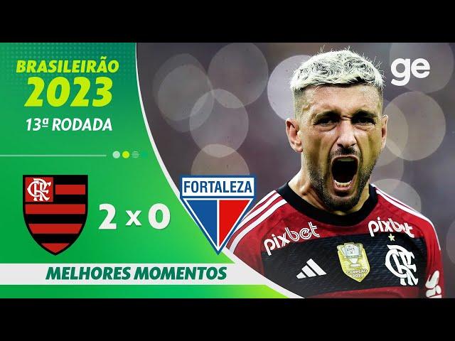 FLAMENGO 2 X 0 FORTALEZA | MELHORES MOMENTOS | 13ª RODADA BRASILEIRÃO 2023 | ge.globo