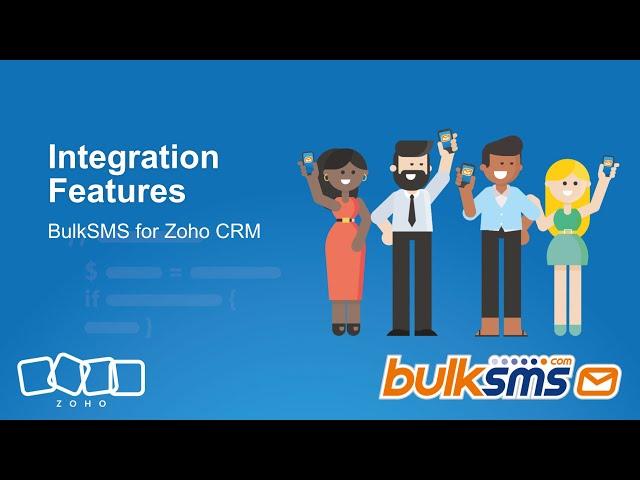 BulkSMS and Zoho CRM Integration Features