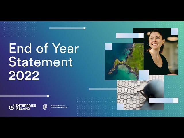 Enterprise Ireland End of Year Statement 2022