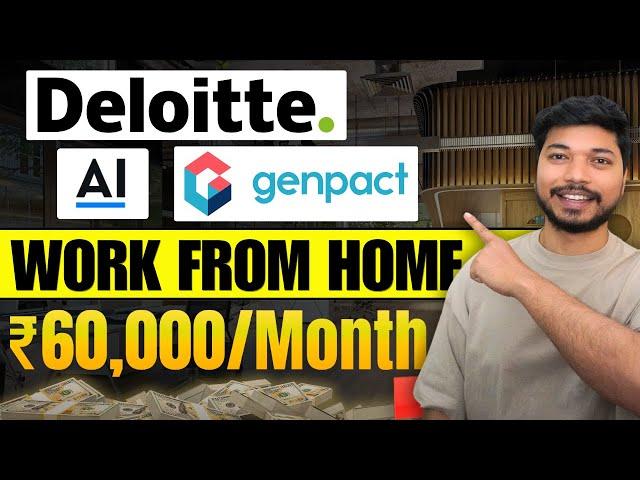 Work from Home Jobs 2025 | AI, Deloitte & Genpact Hiring | Apply Now