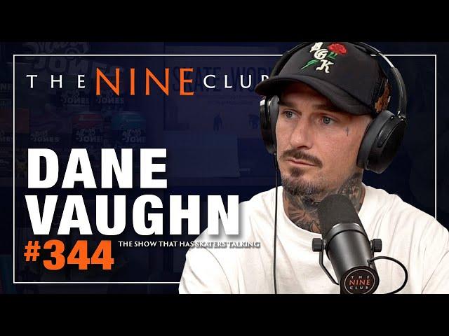 Dane Vaughn | The Nine Club #344