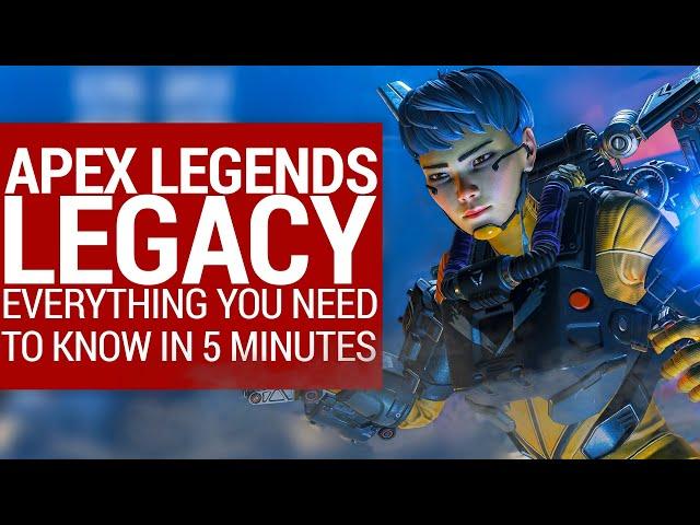 Everything you need to know about Apex Legends Legacy in 5 Minutes