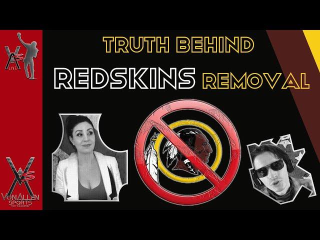 Revisiting the Agenda behind REDSKINS Name Change | VonAllen Sports