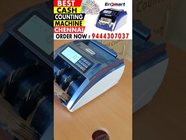 Best Model Cash Counting Machine in Chennai EROMART 9444307037