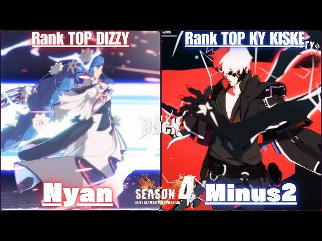 GGSTRank TOP DIZZY / ディズィー [ Nyan ] vs Rank TOP KY / カイ [ Minus2 ] Guilty Gear Strive