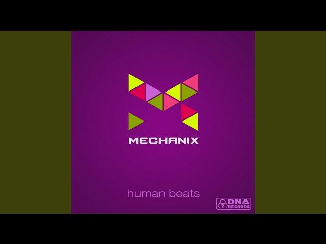 Human Beats (Mechanix Remix)