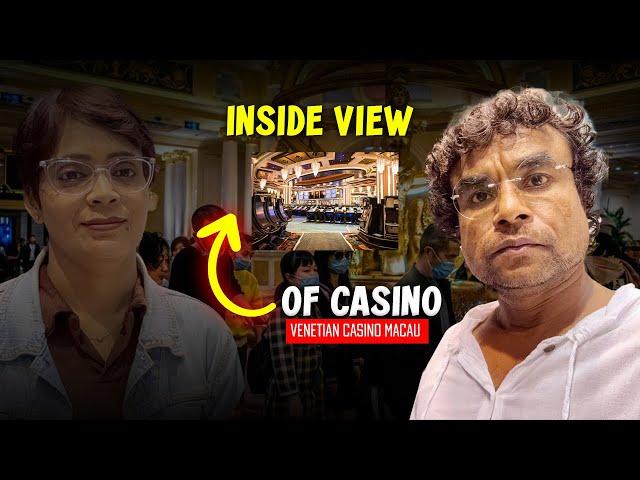 Venetian Macau | Inside View of Casino