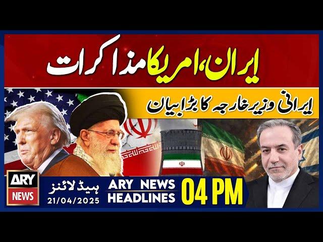 Iran Israel War - Iran-US negotiations | ARY News 4 PM Headlines | 21st June 2025