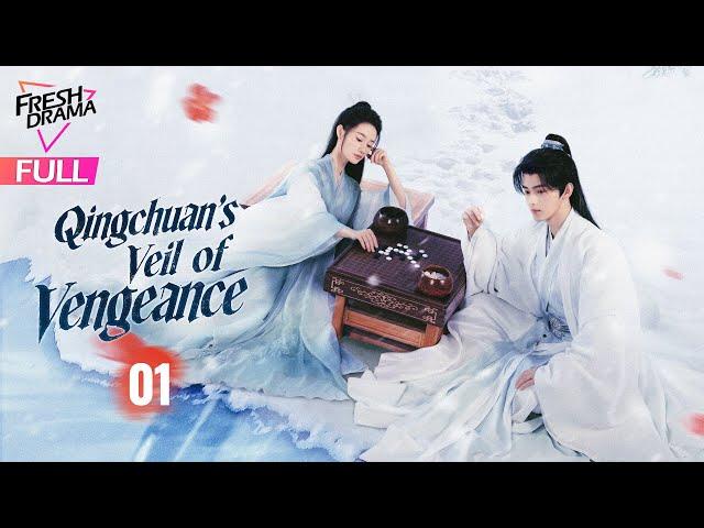 【Multi-sub】Qingchuan's Veil of Vengeance EP01 | Guo Xiao Ting, Zhou Li Jie | 青川入梦 | Fresh Drama