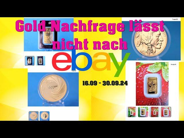 Mehr Interesse an Gold - Goldkäufer steigen ein und zahlen über Marktpreis EBAY Auktionen