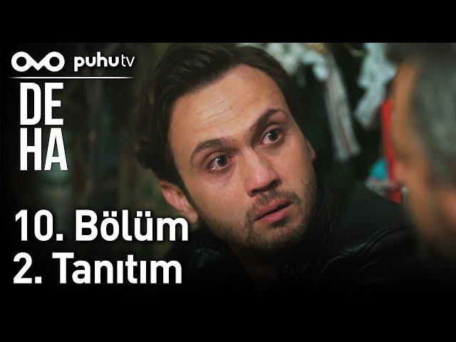 Deha 10. Bölüm 2. Tanıtım