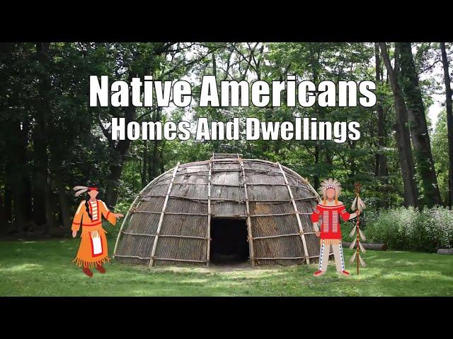 native americans homes and dwellings