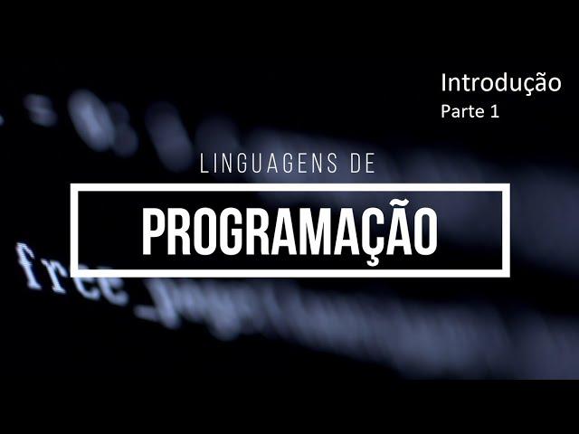 Aula 1 - Introdução aos Paradigmas de Programação - Parte 1