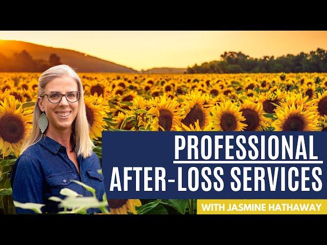 Professional After Loss Services with PALS and Jasmine Hathaway