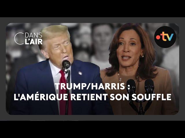 TRUMP/HARRIS : L'Amérique retient son souffle - C dans l’air - 04.11.2024