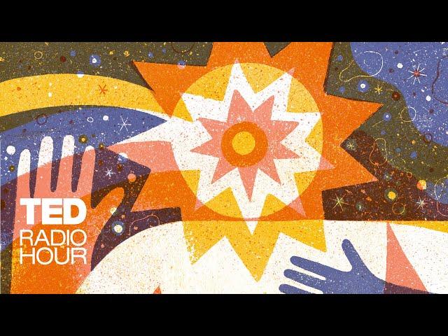 Exploring the mind | TED Radio Hour