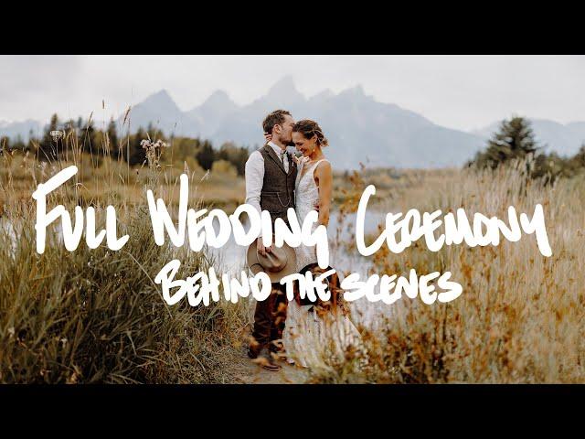 Full Wedding Photography Ceremony BTS | Grand Tetons Adventure Elopement