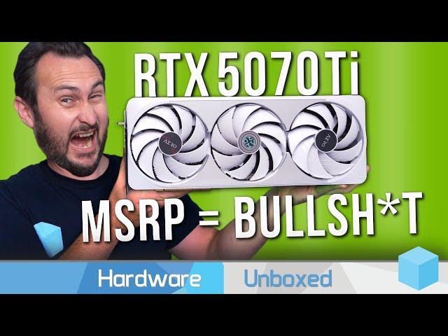 GeForce RTX 5070 Ti Review, If Only It Was Really $750...