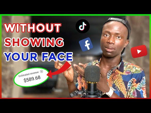 How to Make Money on Social Media Without Showing Your Face ( Youtube, Facebook and Tiktok)