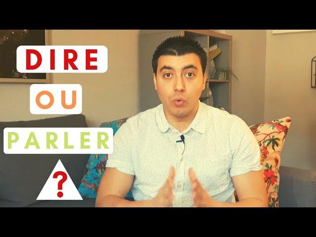 DIRE OU PARLER EN FRANÇAIS ? (Comprendre le français)