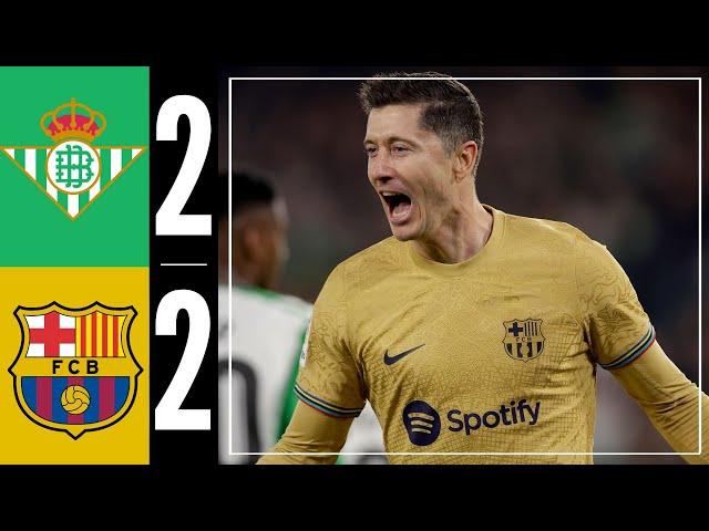 REAL BETIS 2 - 2 FC BARCELONA I RESUMEN LALIGA EA SPORTS