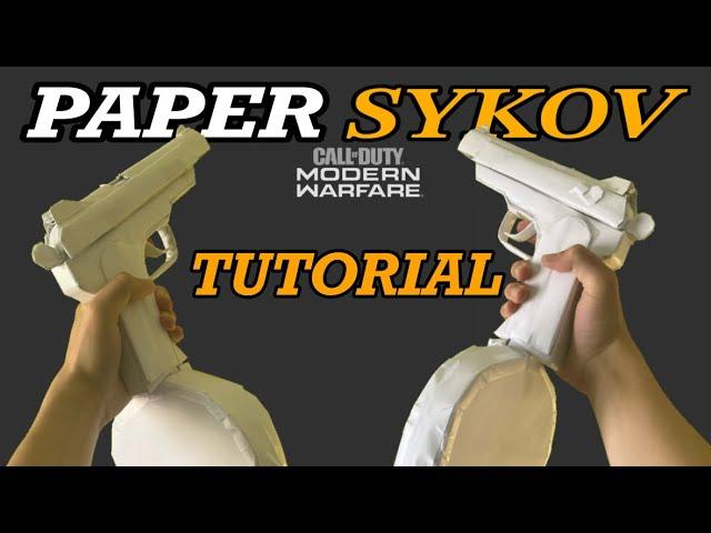 How to make a PAPER SYKOV (Stechkin APS) from Modern Warfare 2019 [EASY TUTORIAL]