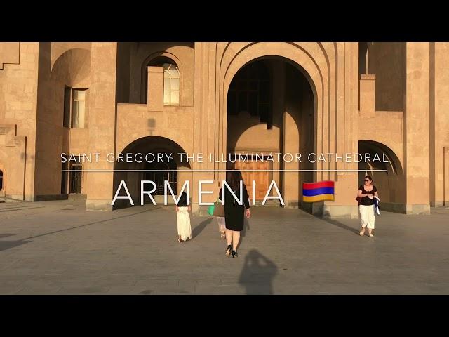 Saint Gregory The Illuminator Cathedral , Armenia 