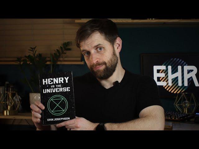 HENRY VS THE UNIVERSE | ERIK JOSEPHSON | BOOK REVIEW